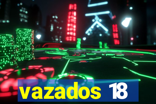 vazados 18